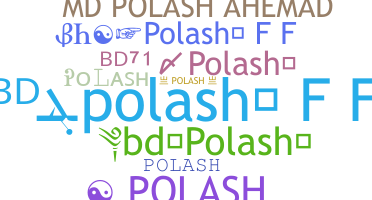 Smeknamn - Polash