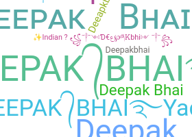 Smeknamn - DeepakBhai