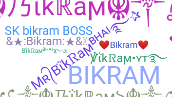 Smeknamn - Bikram