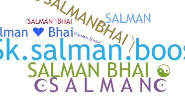Smeknamn - Salmanbhai