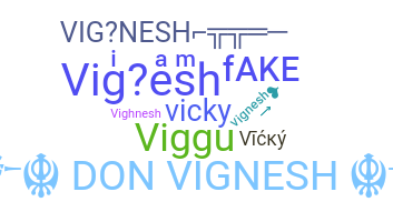 Smeknamn - Vignesh