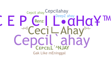 Smeknamn - CepcilAhay