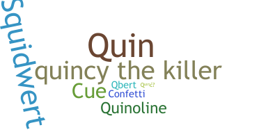Smeknamn - Quincy