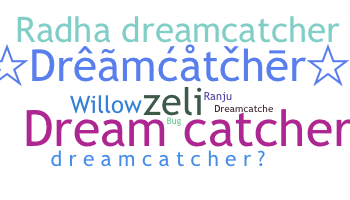 Smeknamn - DreamCatcher