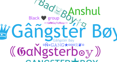 Smeknamn - Gangsterboy