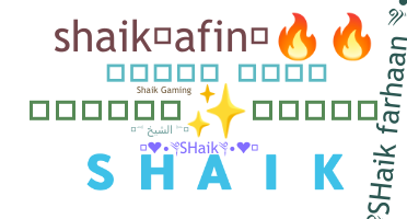 Smeknamn - Shaik