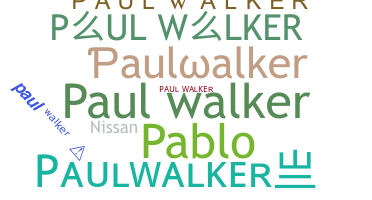 Smeknamn - Paulwalker
