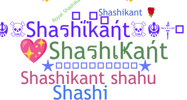 Smeknamn - Shashikant