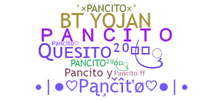 Smeknamn - Pancito