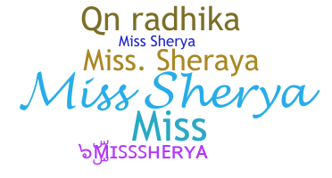 Smeknamn - Misssherya