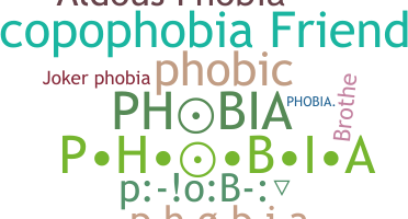 Smeknamn - Phobia