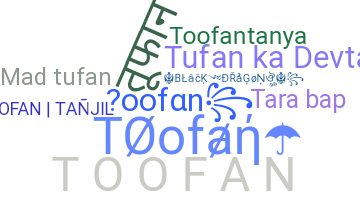 Smeknamn - Toofan
