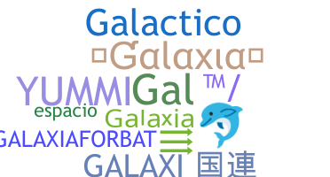 Smeknamn - Galaxia