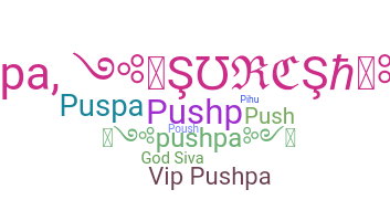 Smeknamn - Pushpa