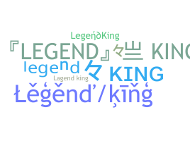 Smeknamn - LegendKing