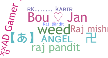 Smeknamn - Rajpandit