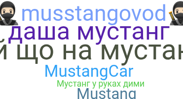 Smeknamn - Mustang