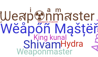 Smeknamn - weaponmaster