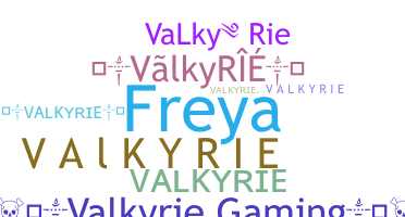 Smeknamn - Valkyrie