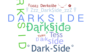 Smeknamn - Darkside
