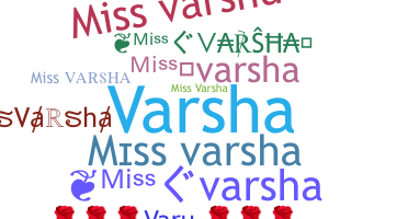 Smeknamn - MissVarsha