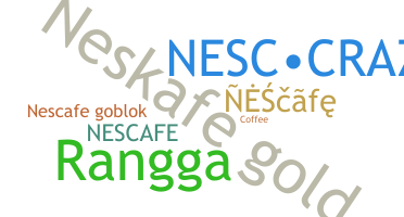 Smeknamn - Nescafe