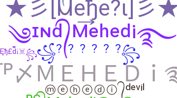Smeknamn - Mehedi
