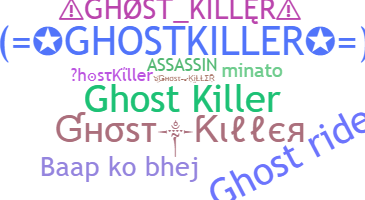 Smeknamn - GhostKiller