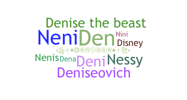 Smeknamn - Denise
