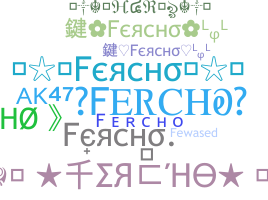 Smeknamn - Fercho