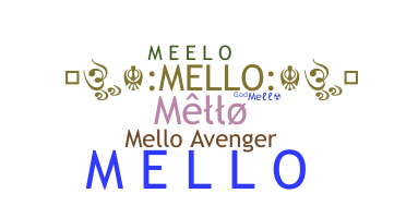 Smeknamn - Mello