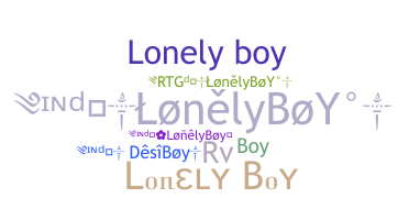 Smeknamn - Lonelyboy