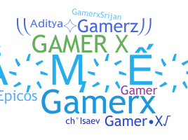 Smeknamn - GaMeRX