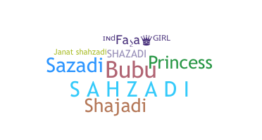 Smeknamn - Shazadi