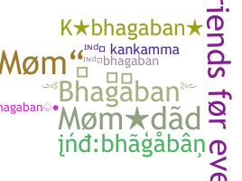 Smeknamn - Bhagaban