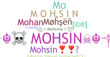 Smeknamn - Mohsin