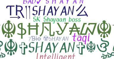 Smeknamn - Shayan