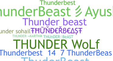 Smeknamn - Thunderbeast