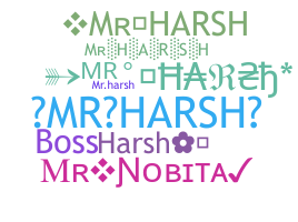 Smeknamn - MrHarsh