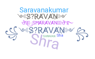 Smeknamn - Shravan