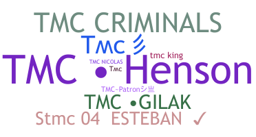 Smeknamn - TMC