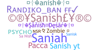 Smeknamn - Sanish