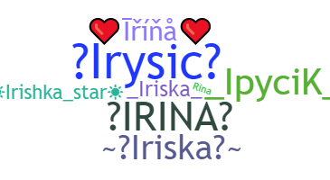 Smeknamn - Irina