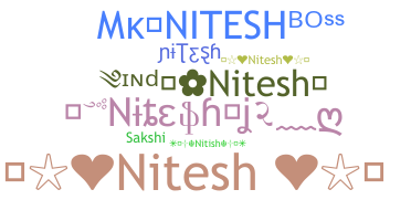 Smeknamn - Nitesh
