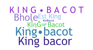 Smeknamn - Kingbacot