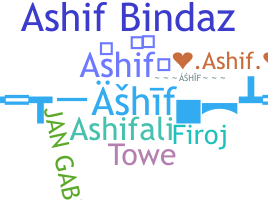 Smeknamn - Ashif