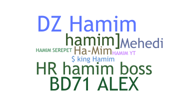 Smeknamn - Hamim