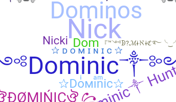 Smeknamn - Dominic