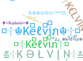 Smeknamn - Kelvin