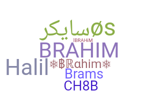Smeknamn - Brahim